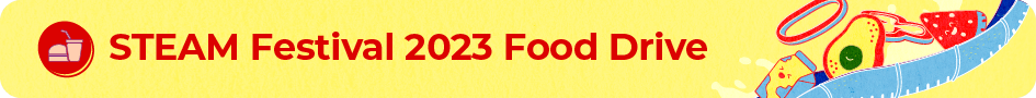 03_STEAM Festival 2023 (Dropdown bars)-Food Drive